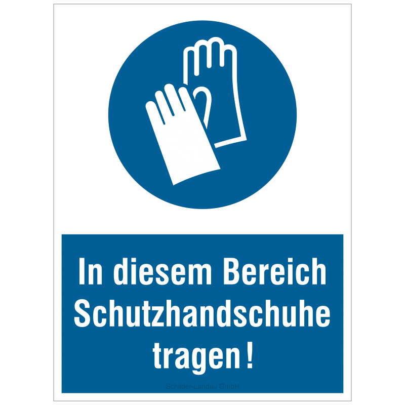Schutzhandschuhe tragen (Kombischild - In diesem Bereich...) |Gebotszeichen B2B Schilder