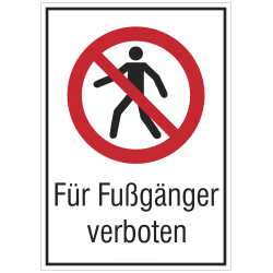 Für Fußgänger verboten (Kombischild) | Verbotszeichen B2B Schilder