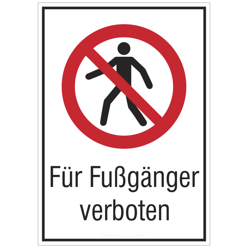Für Fußgänger verboten (Kombischild) | Verbotszeichen B2B Schilder