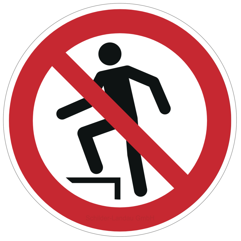 Aufsteigen verboten | Verbotszeichen B2B Schilder