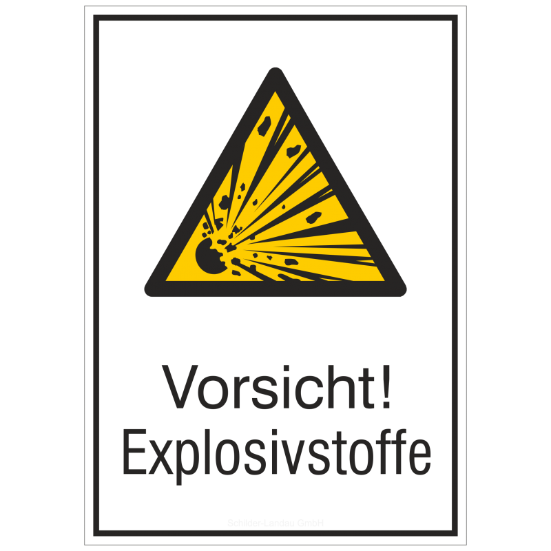 Vorsicht! Explosivstoffe (Kombischild) |Warnzeichen 2B Schilder