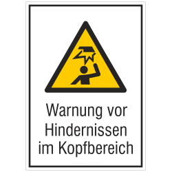 Warnung vor Hindernissen im Kopfbereich (Kombischild) |Warnzeichen 2B Schilder