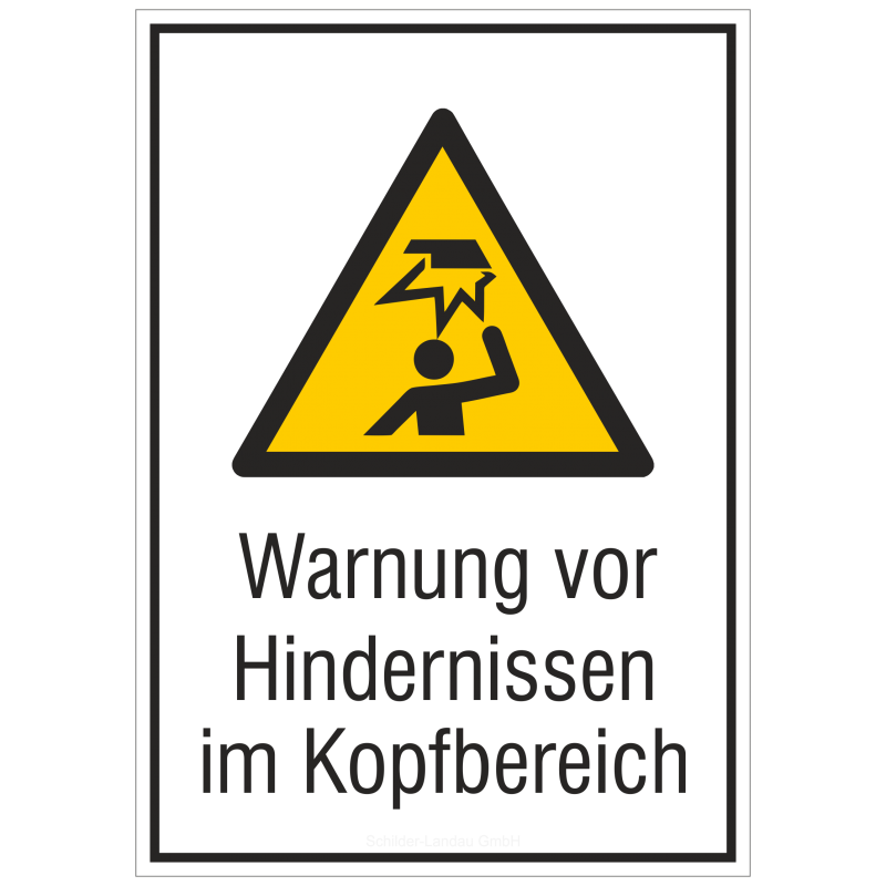 Warnung vor Hindernissen im Kopfbereich (Kombischild) |Warnzeichen 2B Schilder