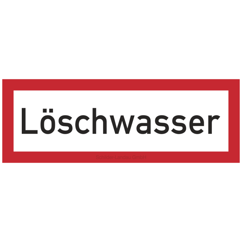 Löschwasser | Feuerwehrschild B2B Schilder