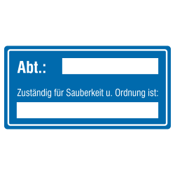 Abt. Zuständig für Sauberkeit u. Ordnung ist: (mit Freifeld) Aluminium blau geprägt| b2b-schilder