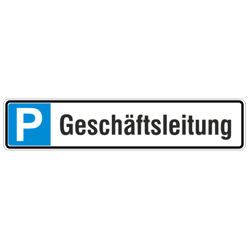 Parkplatzschild Parkplatzreservierung für Geschäftsleitung, Aluminium geprägt | b2b-schilder